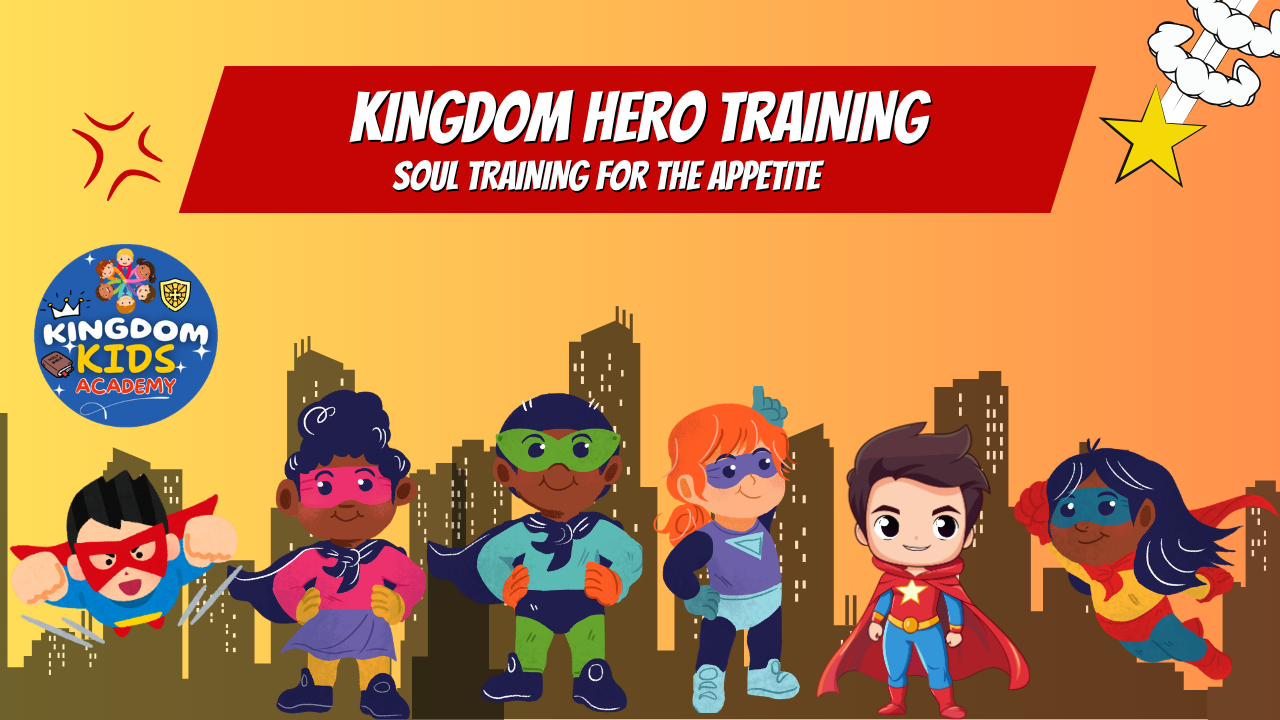 Kingdom Hero Training: The Appetite 8 Week Program